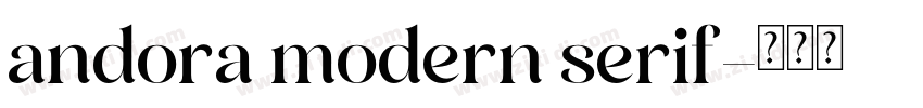 andora modern serif字体转换
